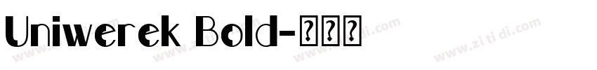 Uniwerek Bold字体转换